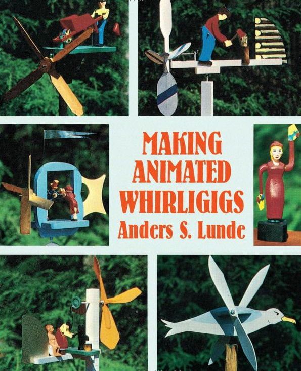 Making Animated Whirligigs by Anders S Lunde