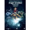 Painting Miniatures A to Z - Angel Giraldez Masterclass Volume 2