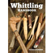 Peter Benson Whittling Handbook