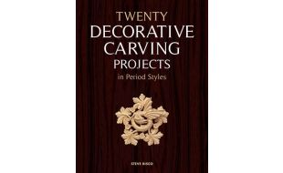 Twenty Decorative Carving Projects in Period Styles