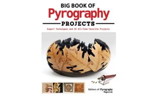 Big Book Of Pyrography Projects